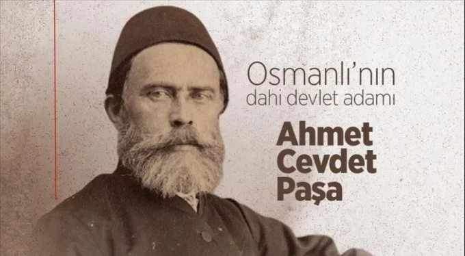 Osmanlı İmparatorluğu'nun atanmış tarihçisi: Ahmed Cevdet Paşa!