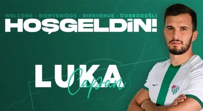 Bursaspor Luka Capan'ı resmen duyurdu