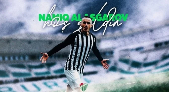 Namiq Alasgarov resmen Bursaspor'da