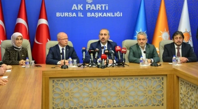 Adalet Bakanı Gül Bursa'da! 'Muhalefetin  sorunları çözme vizyonu yok'