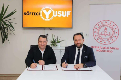 Bursa İl MEM İle Köfteci Yusuf Arasında Mesleki Eğitim İş Birliği Protokolü