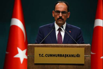 Sözcüsü Kalın, İsrail'in saldırılarını kınadı