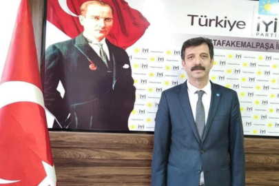 İYİ Parti Mustafakemalpaşa İlçe Başkanı istifa etti