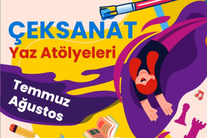 Yaz tatili ÇEKSANAT atölyeleriyle renklenecek