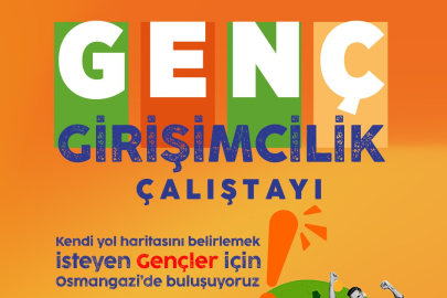 Genç Girişimciler Osmangazi’de buluşuyor