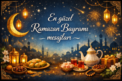 En güzel Ramazan Bayramı mesajları