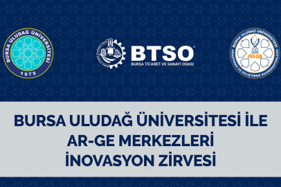 BUÜ ve BTSO iş birliğiyle AR-GE Merkezleri İnovasyon Zirvesi