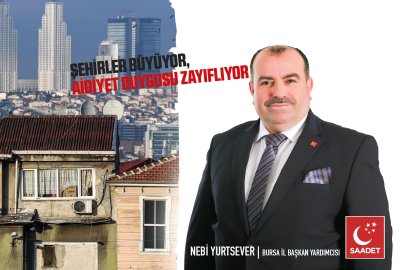 Saadet Partili Yurtsever'den kentleşme uyarısı